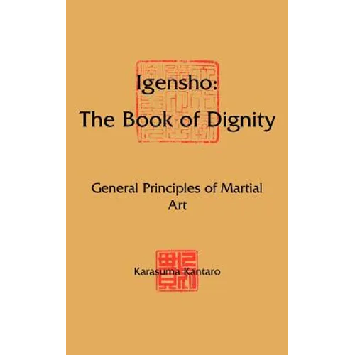 Igensho: The Book of Dignity: General Principles of Martial Art