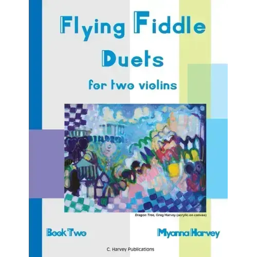 Flying Fiddle Duets for Two Violins, Book Two