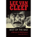 Lee Van Cleef: Best of the Bad
