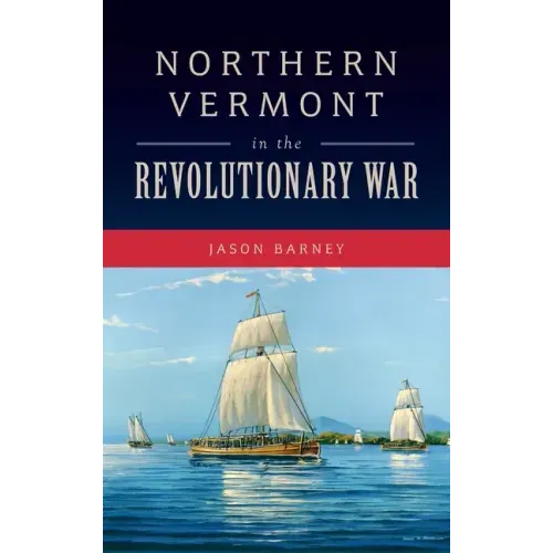 Northern Vermont in the Revolutionary War