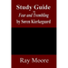 Study Guide to Fear and Trembling by Soren Kierkegaard