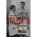 The Great Starvation Experiment: Ancel Keys and the Men Who Starved for Science