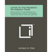 Letter to the President on Foreign Trade: And a Letter to the President on International Credits for Foreign Trade and Other Purposes 1896-1933