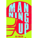 Manning Up