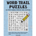 Word Trail Puzzles: 100 path-finding puzzles featuring solutions