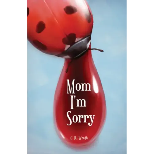 Mom I'm Sorry