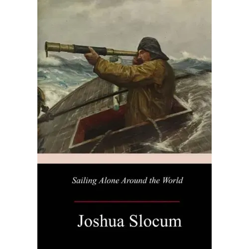 Sailing Alone Around the World