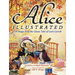 Alice Illustrated: 120 Images from the Classic Tales of Lewis Carroll