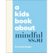 A Kids Book about Mindfulness