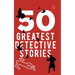 50 Greatest Detective Stories