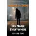 His Name Everywhere: A Legal Suspense Thriller