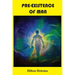 Pre-Existence of Man