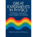 Great Experiments in Physics: Firsthand Accounts from Galileo to Einstein