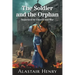 The Soldier and the Orphan: Separated by Church and War