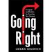 Going Right: A Logical Justification for Pursuing Your Dreams