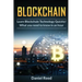 BlockChain - Learn Block Chain Technology Quickly: What you need to know in an hour