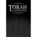 La Torah, El Pentateuco: Traduccion de La Torah Basada En El Talmud, El Midrash y Las Fuentes Judias Clasicas.