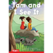 Tam and I See It: Prek/K: Book 3