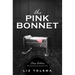 The Pink Bonnet