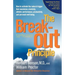 The Breakout Principle: How to Activate the Natural Trigger That Maximizes Creativity, Athletic Performance, Productivity and Personal Well-Being
