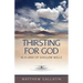 Thirsting for God: In a Land of Shallow Wells