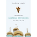 Introducing Eastern Orthodox Theology