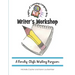Writer's Workshop: A Family-Style Writing Program