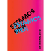 Estamos Bien: La Trienal 20/21