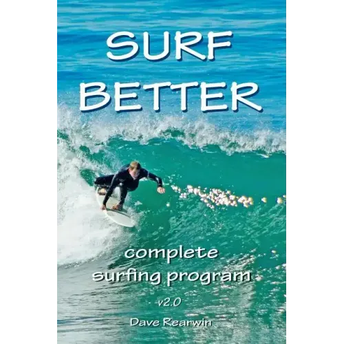 Surf Better: complete surfing program