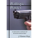Ballistic Basics: A writer's primer on firearms and the forensics that track them