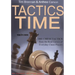 Tactics Time: 1001 Chess Tactics from the Games of Everyday Chess Players