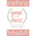 Quest for More: A One Year Devotional Through the Bible