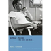 Arthur Miller: His Life and Work