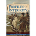 Profiles of Integrity Vol 2: 1804-1865