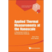 Applied Thermal Measurements at the Nanoscale: A Beginner's Guide to Electrothermal Methods