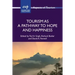 Tourism as a Pathway to Hope and Happiness