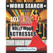 Hollywood Word Search - 101 All Time Favorite Actresses Large Print Puzzle Book: Famous Big Screen Movie Celebrities