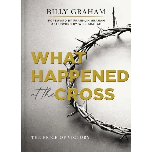 What Happened at the Cross: The Price of Victory