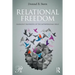 Relational Freedom: Emergent Properties of the Interpersonal Field