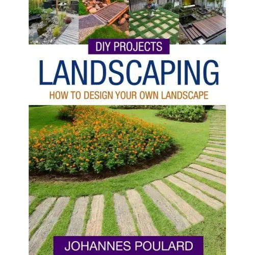 DIY Projects: Landscaping: How To Design Your Own Landscape