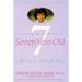 Your Seven-Year-Old: Life in a Minor Key