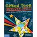 The Gifted Teen Survival Guide: Smart, Sharp, and Ready for (Almost) Anything
