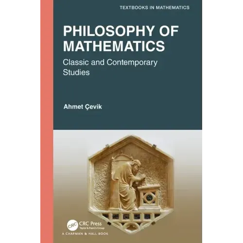 Philosophy of Mathematics: Classic and Contemporary Studies