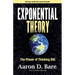 Exponential Theory: The Power of Thinking Big
