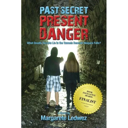 Past Secret Present Danger: What Deadly Secrets Lie in the Tunnels Beneath Niagara Falls?