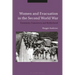 Women and Evacuation in the Second World War: Femininity, Domesticity and Motherhood