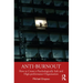 Anti-burnout: How to Create a Psychologically Safe and High-performance Organisation