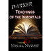 Darker Teachings of the Immortals