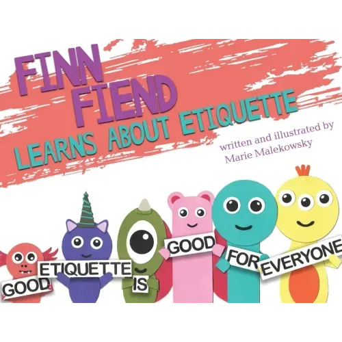 Finn Fiend Learns About Etiquette