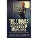 The Thames Crossbow Murders
